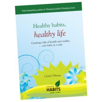 Changing Habits Healthy habits, healthy life mini book